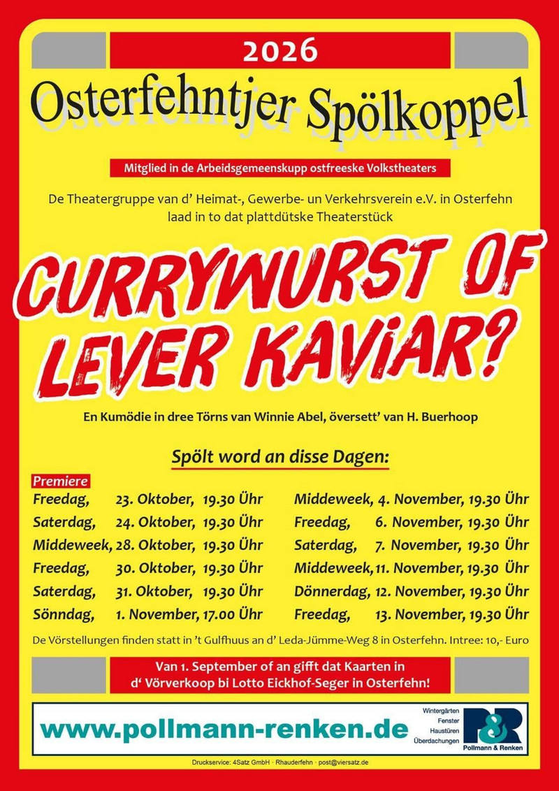 Osterfehntjer Spölkoppel – Plattdeutsches Theater „Currywurst of lever Kaviar?“
